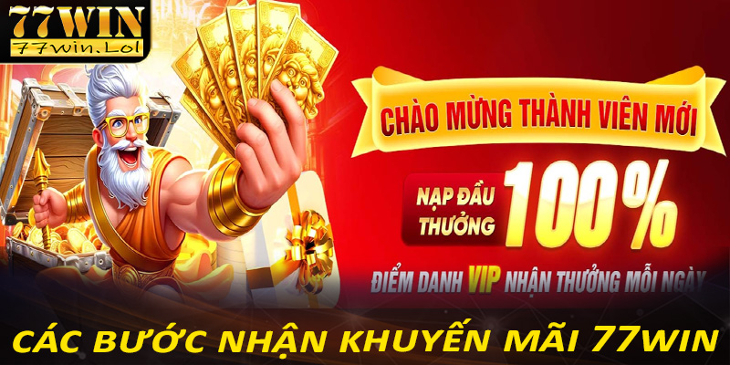 Hướng dẫn chi tiết các bước nhận khuyến mãi 77win dành cho người chơi mới